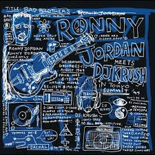 Ronny Jordan Meets Dj Krush - Bad Brothers (Black History Month 2023) in the group OTHER / -Start Vinyl at Bengans Skivbutik AB (5578346)