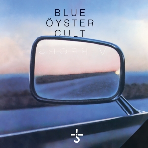 Blue Oyster Cult - Mirrors in the group OTHER / Övrigt /  at Bengans Skivbutik AB (5578401)
