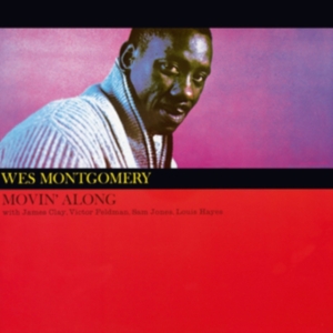 Wes Montgomery - Movin' Along in the group OTHER / Övrigt /  at Bengans Skivbutik AB (5578488)