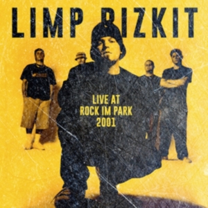 Limp Bizkit - Live At Rock Im Park 2001 in the group OUR PICKS / Friday Releases / 2025-02-14 at Bengans Skivbutik AB (5578489)