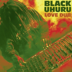 Black Uhuru - Love Dub in the group VINYL / Reggae,World Music at Bengans Skivbutik AB (5578495)