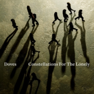 Doves - Constellations For The Lonely in the group VINYL / Pop-Rock at Bengans Skivbutik AB (5578555)