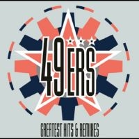 49Ers - Greatest Hits & Remixes in the group CD / Pop-Rock at Bengans Skivbutik AB (5578580)