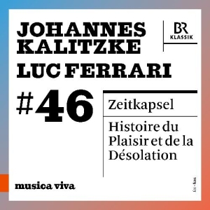 Kalitzke / Ferrari - Zeitkapsel / Histoire Du Plaisir Et in the group CD / Klassiskt at Bengans Skivbutik AB (5578674)