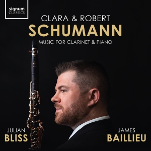 Julian Bliss James Baillieu - Clara & Robert Schumann: Music For in the group OUR PICKS / Friday Releases / 2025-03-07 at Bengans Skivbutik AB (5578677)