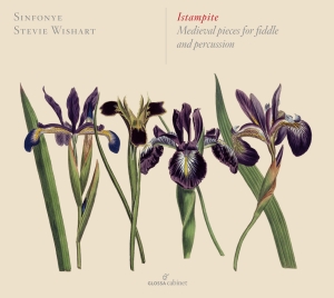Sinfonye Stevie Wishart - Istampite - Medieval Pieces For Fid in the group CD / Klassiskt at Bengans Skivbutik AB (5578750)
