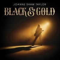 Joanne Shaw Taylor - Black & Gold (Color Vinyl) in the group VINYL / Blues at Bengans Skivbutik AB (5578811)