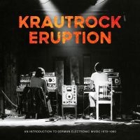 Various Artists - Krautrock Eruption ? An Introductio in the group OUR PICKS / Friday Releases / 2025-03-21 at Bengans Skivbutik AB (5579002)