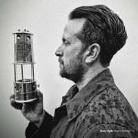 Hyde Barry - Miners' Ballads in the group OUR PICKS / Friday Releases / 2025-03-21 at Bengans Skivbutik AB (5579148)