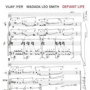Vijay Iyer Wadada Leo Smith - Defiant Life in the group OUR PICKS / Friday Releases / 2025-03-21 at Bengans Skivbutik AB (5579547)