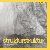 Strukturstruktur - The Gestalt in the group OUR PICKS / Friday Releases / 2025-03-07 at Bengans Skivbutik AB (5579989)
