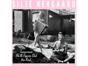 Nergaard Silje - Tomorrow We'll Figure Out The Rest in the group OUR PICKS / Friday Releases / 2025-04-04 at Bengans Skivbutik AB (5580073)