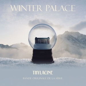 Thylacine - Winter Palace in the group OUR PICKS / Friday Releases / 2025-02-14 at Bengans Skivbutik AB (5580096)