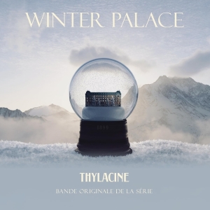 Thylacine - Winter Palace in the group VINYL / Film-Musikal at Bengans Skivbutik AB (5580096)