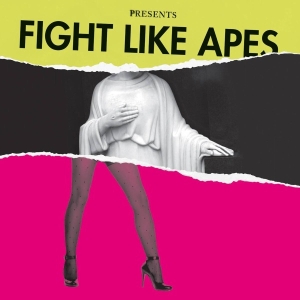 Fight Like Apes - The Body Of Christ And The Legs Of Tina Turner in the group OTHER / Övrigt /  at Bengans Skivbutik AB (5580099)