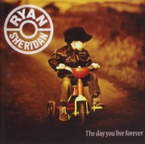 Sheridan Ryan - The Day You Live Forever in the group CD / Pop-Rock at Bengans Skivbutik AB (5580107)