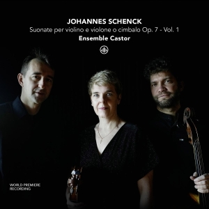 Ensemble Castor - Johannes Schenck: Suonate Per Violino E Violone O Cimbalo Op. 7 - Vol. 1 in the group OTHER / Övrigt /  at Bengans Skivbutik AB (5580250)