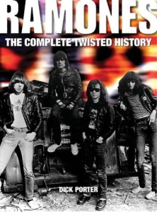 Ramones - Complete Twisted History in the group OTHER / Övriga böcker at Bengans Skivbutik AB (5580400)