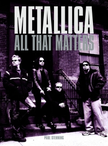 Metallica - All That Matters in the group OUR PICKS / Music Books at Bengans Skivbutik AB (5580401)