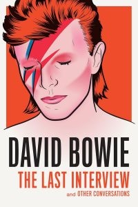 Bowie David: The Last Interview - Bowie David: The Last Interview in the group OUR PICKS / Friday Releases / 2025-02-21 at Bengans Skivbutik AB (5580402)