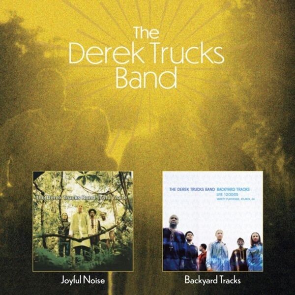 The Derek Trucks Band - Joyful Noise / Backyard Tracks in the group CD / Pop-Rock at Bengans Skivbutik AB (5580461)