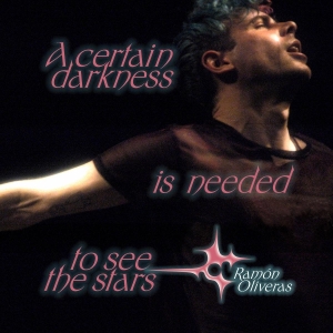 Ramon Oliveras - A Certain Darkness Is Needed To See The Stars in the group VINYL / Jazz at Bengans Skivbutik AB (5580464)