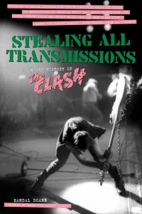 Stealing All Transmissions - A Secret History Of The Clash in the group OTHER / Övriga böcker at Bengans Skivbutik AB (5580529)