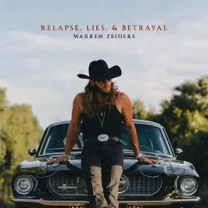 Warren Zeiders - Relapse, Lies, & Betrayal in the group OTHER / Övrigt /  at Bengans Skivbutik AB (5580558)