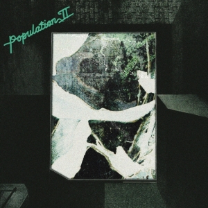 Population Ii - Maintenant Jamais (Indie Exclusive, in the group OUR PICKS / Frontpage - Vinyl New & Forthcoming at Bengans Skivbutik AB (5580578)
