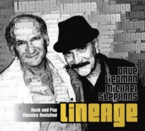 Dave Liebman & Michael Stephans - Lineage Rock And Pop Classics Revis in the group CD / Jazz at Bengans Skivbutik AB (5580674)