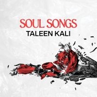 Taleen Kali - Soul Songs in the group OUR PICKS / Friday Releases / 2025-03-07 at Bengans Skivbutik AB (5580766)