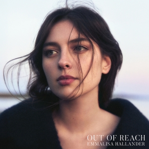Emmalisa Hallander - Out Of Reach in the group OUR PICKS / Friday Releases / 2025-03-28 at Bengans Skivbutik AB (5580897)
