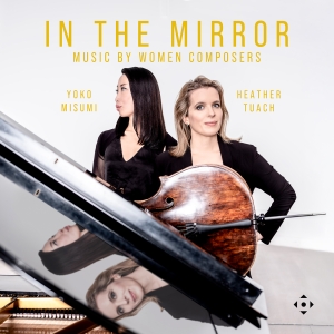 Heather Tuach Yoko Misumi - In The Mirror - Music By Women Comp in the group OUR PICKS / Friday Releases / 2025-04-04 at Bengans Skivbutik AB (5581615)