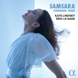 Kate Lindsey Eric Le Sage - Schumann & Fauré: Samsara in the group OUR PICKS / Friday Releases / 2025-03-28 at Bengans Skivbutik AB (5581623)