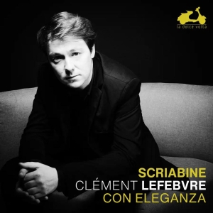 Alexander Scriabin - Con Eleganza in the group OUR PICKS / Friday Releases / 2025-03-28 at Bengans Skivbutik AB (5581631)