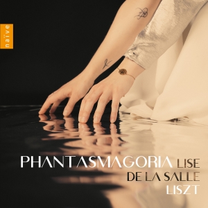 Lise De La Salle - Liszt: Phantasmagoria in the group OUR PICKS / Friday Releases / 2025-04-04 at Bengans Skivbutik AB (5581642)