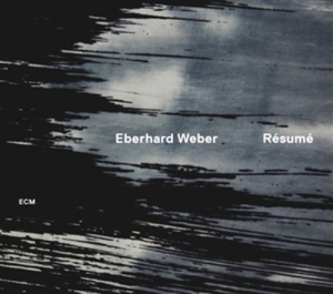 Eberhard Weber - Resumé in the group CD / Jazz at Bengans Skivbutik AB (558192)