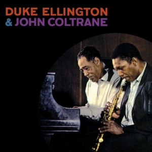 Duke Ellington & John Coltrane - Duke Ellington & John Coltrane in the group OUR PICKS / Friday Releases / 2025-03-07 at Bengans Skivbutik AB (5581998)