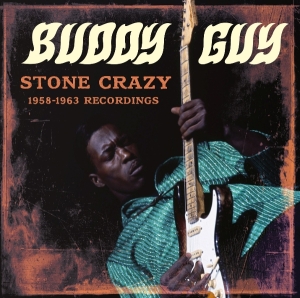Buddy Guy - Stone Crazy 1958-1963 Recordings in the group Minishops / Buddy Guy at Bengans Skivbutik AB (5582008)