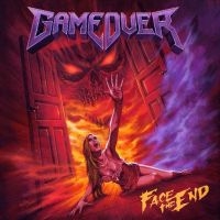 Game Over - Face The End in the group OUR PICKS / Friday Releases / 2025-04-25 at Bengans Skivbutik AB (5582036)