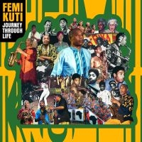 Kuti Femi - Journey Through Life in the group OUR PICKS / Friday Releases / 2025-05-16 at Bengans Skivbutik AB (5582041)