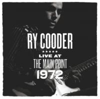 Cooder Ry - The Main Point-Live 1972 (Rsd 2025) in the group OUR PICKS / Record Store Day / RSD 2025 at Bengans Skivbutik AB (5582353)