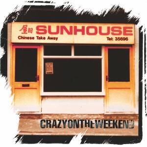 Sunhouse - Crazy On The Weekend(Rsd2025) in the group VINYL / Pop-Rock at Bengans Skivbutik AB (5582385)