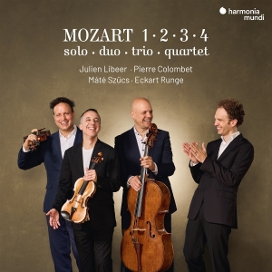 Libeer Julien | Pierre Colombet | Máté Szucs | Eckart Runge - Mozart: 1-2-3-4  - Solo, Duo, Trio, Quartet in the group CD / Klassiskt at Bengans Skivbutik AB (5583061)