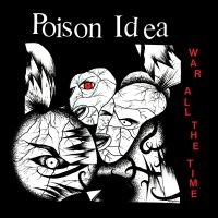 Poison Idea - War All The Time in the group OUR PICKS / Friday Releases / 2025-04-18 at Bengans Skivbutik AB (5583130)