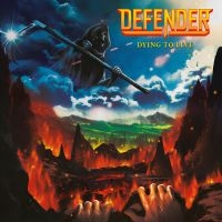 Defender - Dying To Live in the group OUR PICKS / Friday Releases / 2025-03-28 at Bengans Skivbutik AB (5583151)