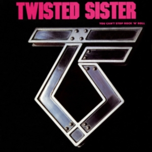 TWISTED SISTER - YOU CAN'T STOP ROCK 'N' ROLL in the group Labels /  at Bengans Skivbutik AB (558334)