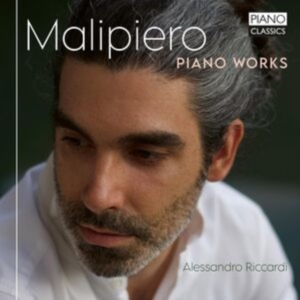 Malipiero G F - Piano Works in the group OUR PICKS / Friday Releases / 2025-04-18 at Bengans Skivbutik AB (5584112)
