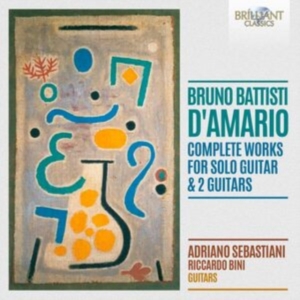 D'amario B B - Complete Works For Guitar Solo & Tw in the group OUR PICKS / Friday Releases / 2025-04-18 at Bengans Skivbutik AB (5584122)