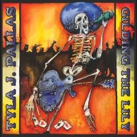 Tyla J Pallas - Gilding The Lily in the group VINYL / Pop-Rock at Bengans Skivbutik AB (5584199)